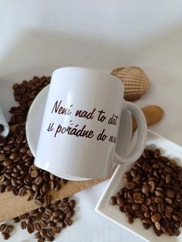 hrnek není nad to dát si pořádně do nosu