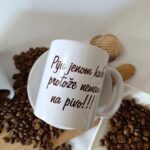 hrnek piju jen kafe, protože nemám na pivo