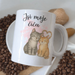 hrnek jsi moje číča